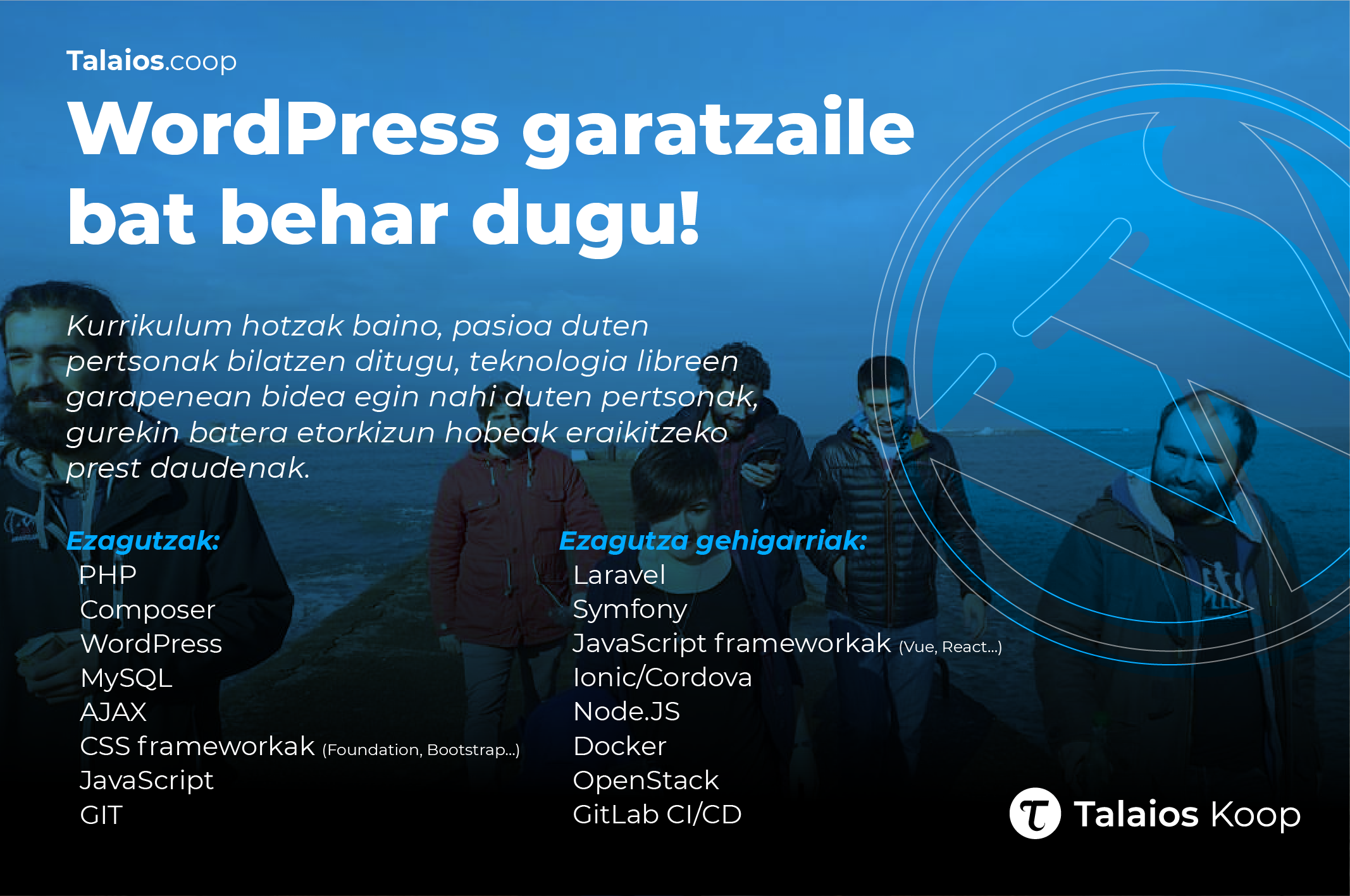 WordPress garatzaile bat behar dugu!
